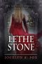 [The Fae War Chronicles 04] • The Lethe Stone